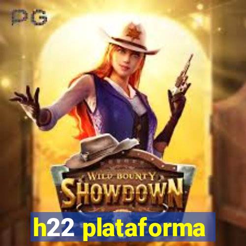 h22 plataforma